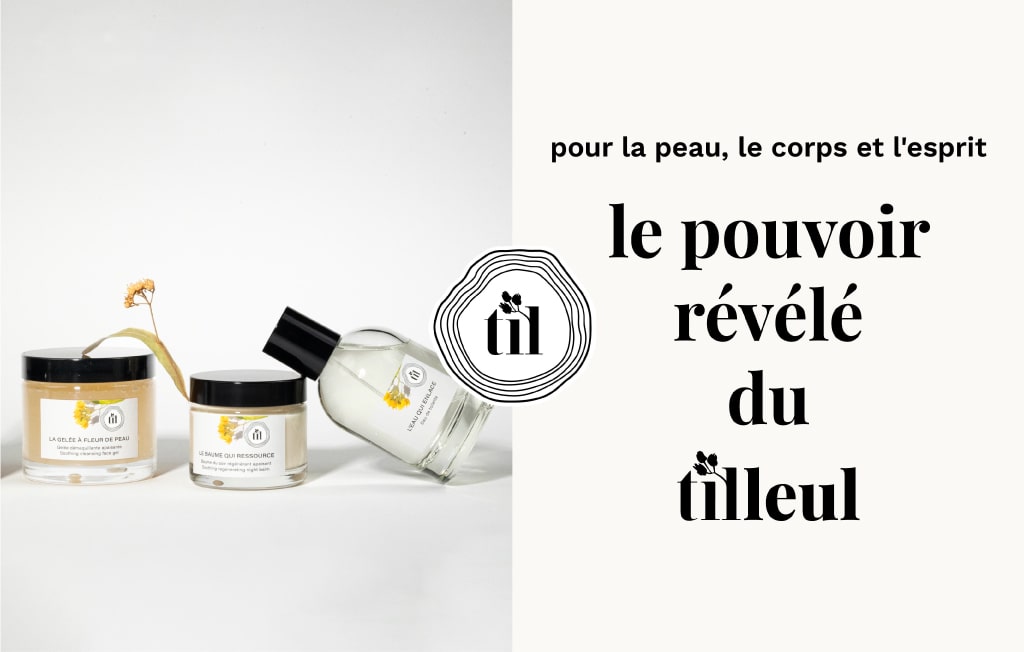 TIL le pouvoir r&eacute;v&eacute;l&eacute; du tilleul
