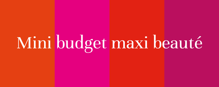 Beauty Success - Mini budget maxi beauté
