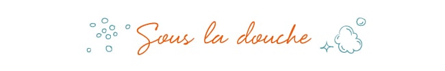 Sous la douche