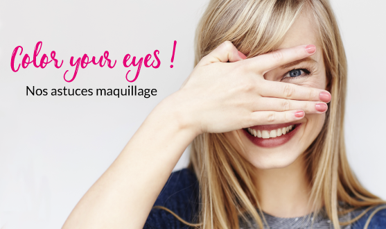 Conseils Maquillage yeux