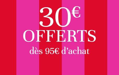 30€ offerts des 95€ d'achat avec le code 30BS
