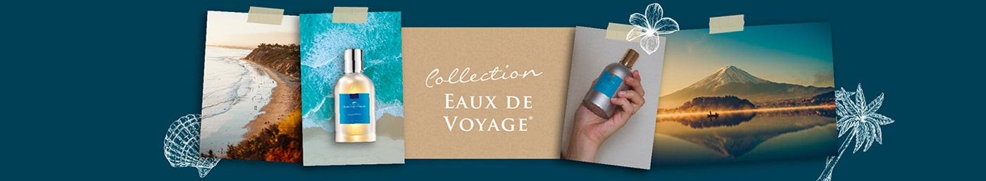 Comptoir Sud Pacifique Collection Eaux de Voyage Comptoir Sud Pacifique Collection Eaux de Voyage