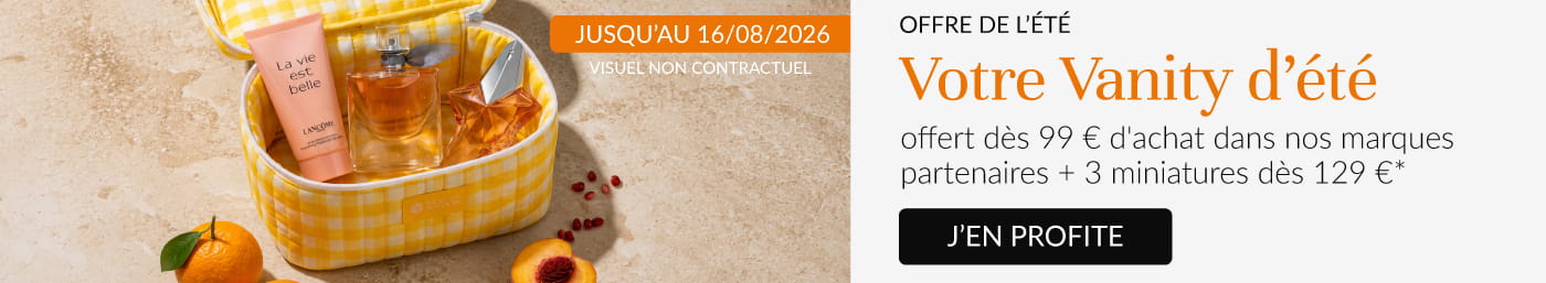 Un vanity offert dès 99€ d’achat et ses 3 miniatures offertes dès 129€ d’achat* dans nos marques partenaires