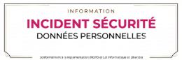Information, Incident Sécurité, Données personnelles